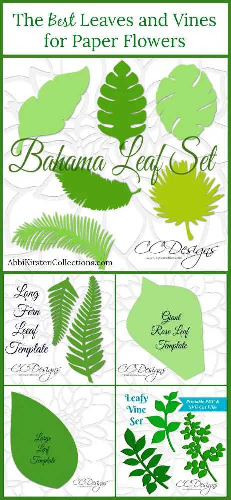 The best leaves and paper vines for paper flowers.