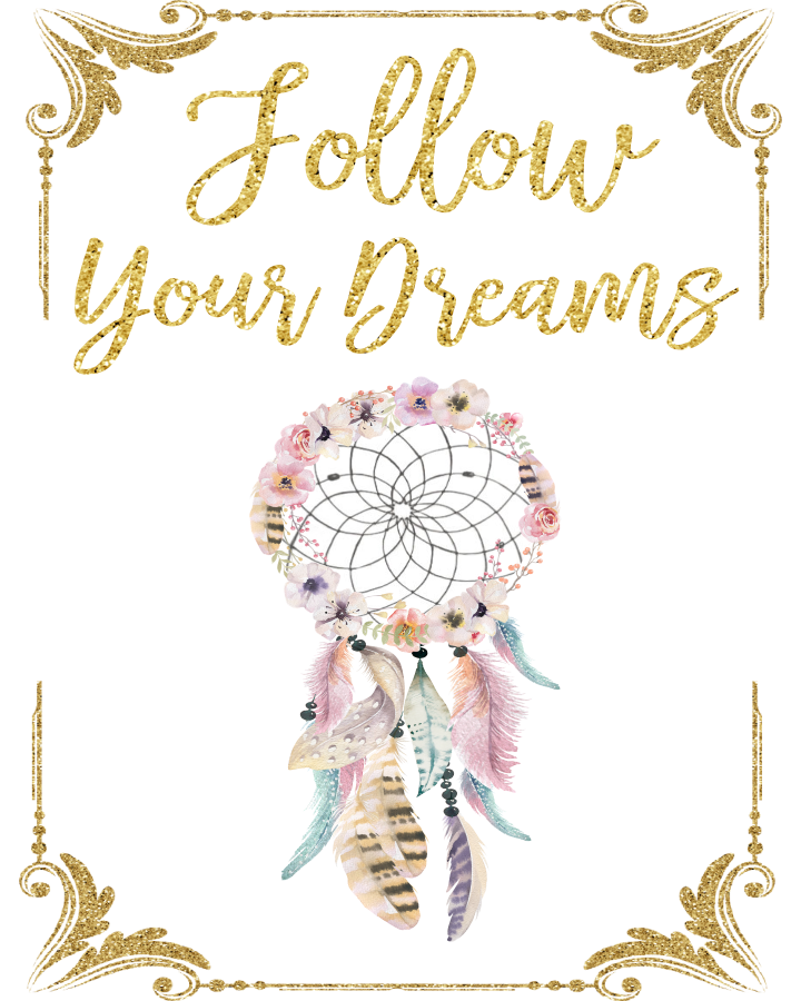 A watercolor illustration of a small dreamcatcher on a white background, surrounded by a glitter-gold frame and text that says "follow your dreams" in cursive font.