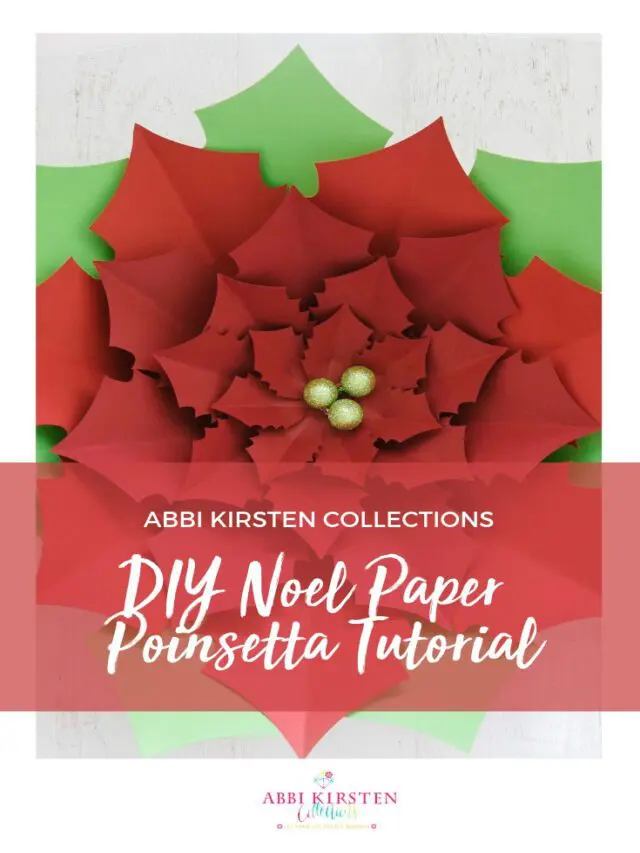 Giant Noel Paper Poinsettia Tutorial Story