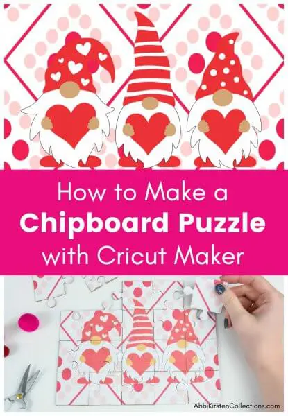 How to make a puzzle from chipboard with the Cricut Maker