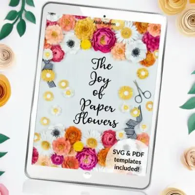 The Joy of Paper Flowers by Abbi Kirsten