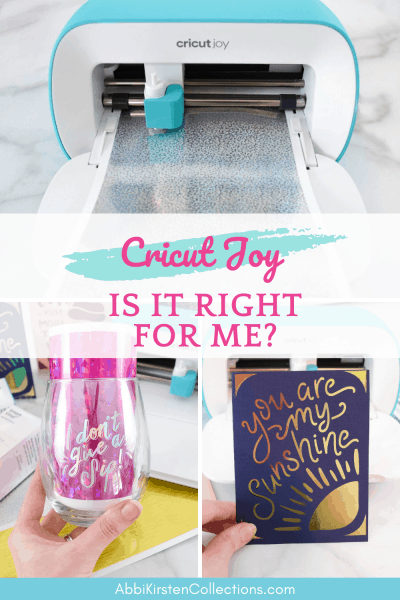Three images of the Cricut Joy machine and the projects it can help create with image text overlay that reads Cricut Joy is it right for me?