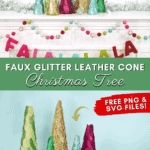 DIY Faux Glitter Leather Cone Christmas Tree Craft – Free Templates