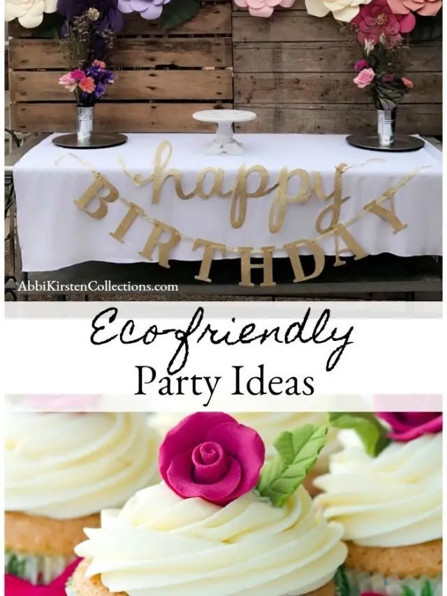 Eco-Friendly Party Ideas Story