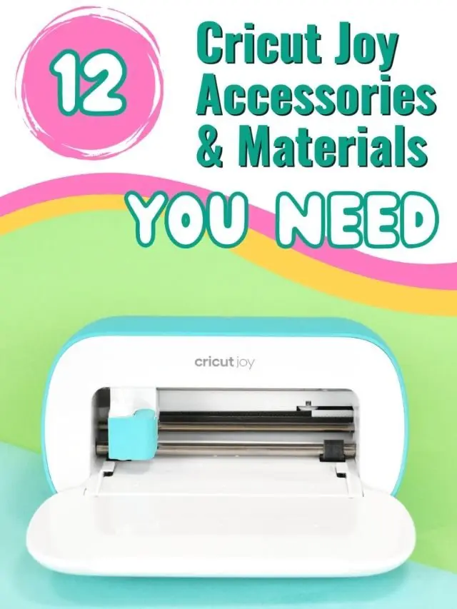 12 Cricut Joy Accessories and Materials You Need Story