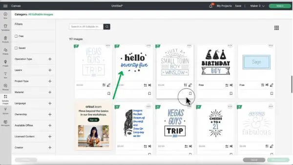 The open Design Space page shows a folder full of editable images and templates. A green arrow opints to the design that says "Hello seventy-five!"