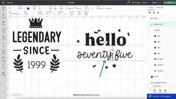 A green arrow points to the text in the Design Space canvas that says "hello seventy-five." The text design to the left says "legendary since 1999."