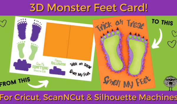 Monster feet card with card parts, finished card and text Trick or Treat Smell My Feet.