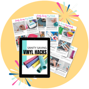Sanity saving vinyl hacks printable bonus for the Joy of Cricut master course