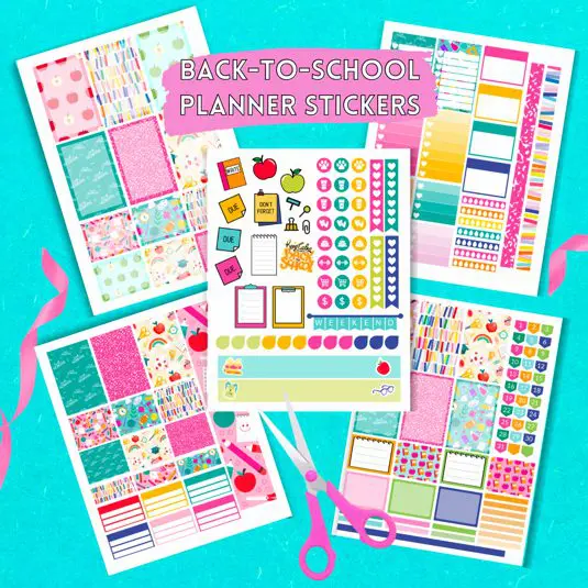 A graphic of five Back-to-School planner sticker pages with pink ribbon and a pair of scissors on a teal background. The text reads, “Back-To-School Planner Stickers.”