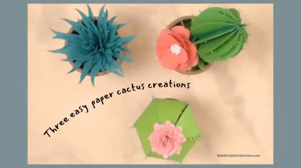 display of 3 paper cacti crafts