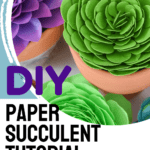 DIY paper succulent tutorial