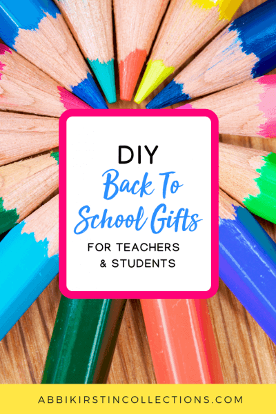 Colored pencils arranged in a circle, tip to tip. Text overlay across the image says "DIY back to school gifts for teachers and students"
