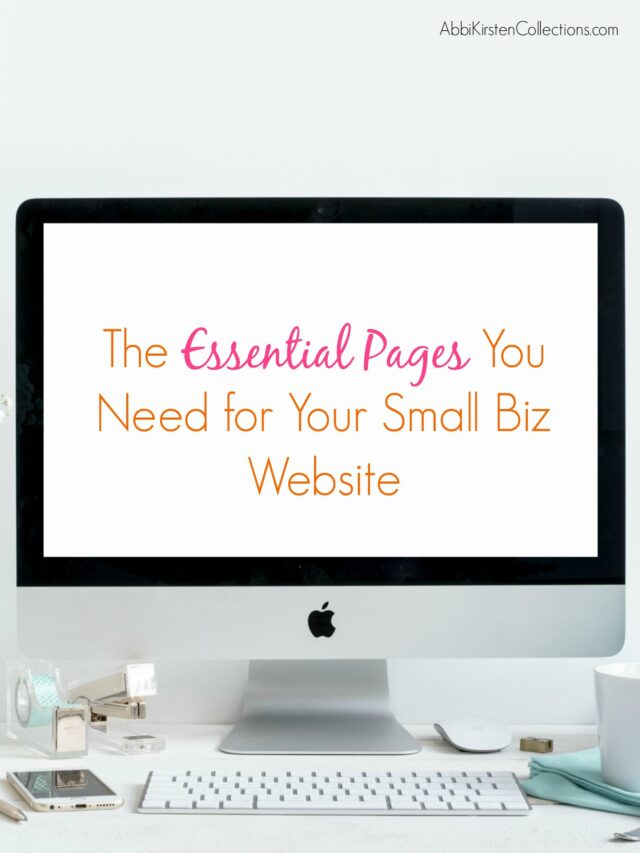 The Essential Pages Your Creative Business Website Needs Story