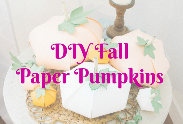 DIY Fall Paper Pumpkins SVG files