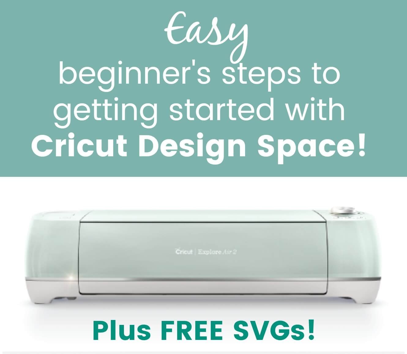 Easy Beginners Steps to Learning Cricut Design Space