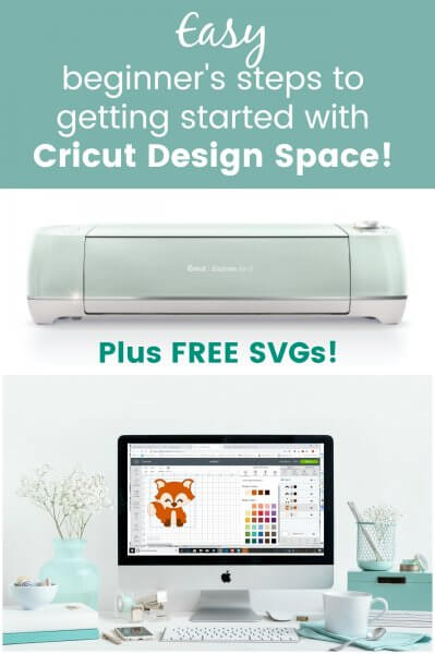 A sage-green rectangle above a Cricut machine. A computer screen and work desk are below the cutting machine, open to Design Space. The top says "Easy beginner's steps to getting started with Cricut Design Space! Plus Free SVGs!"