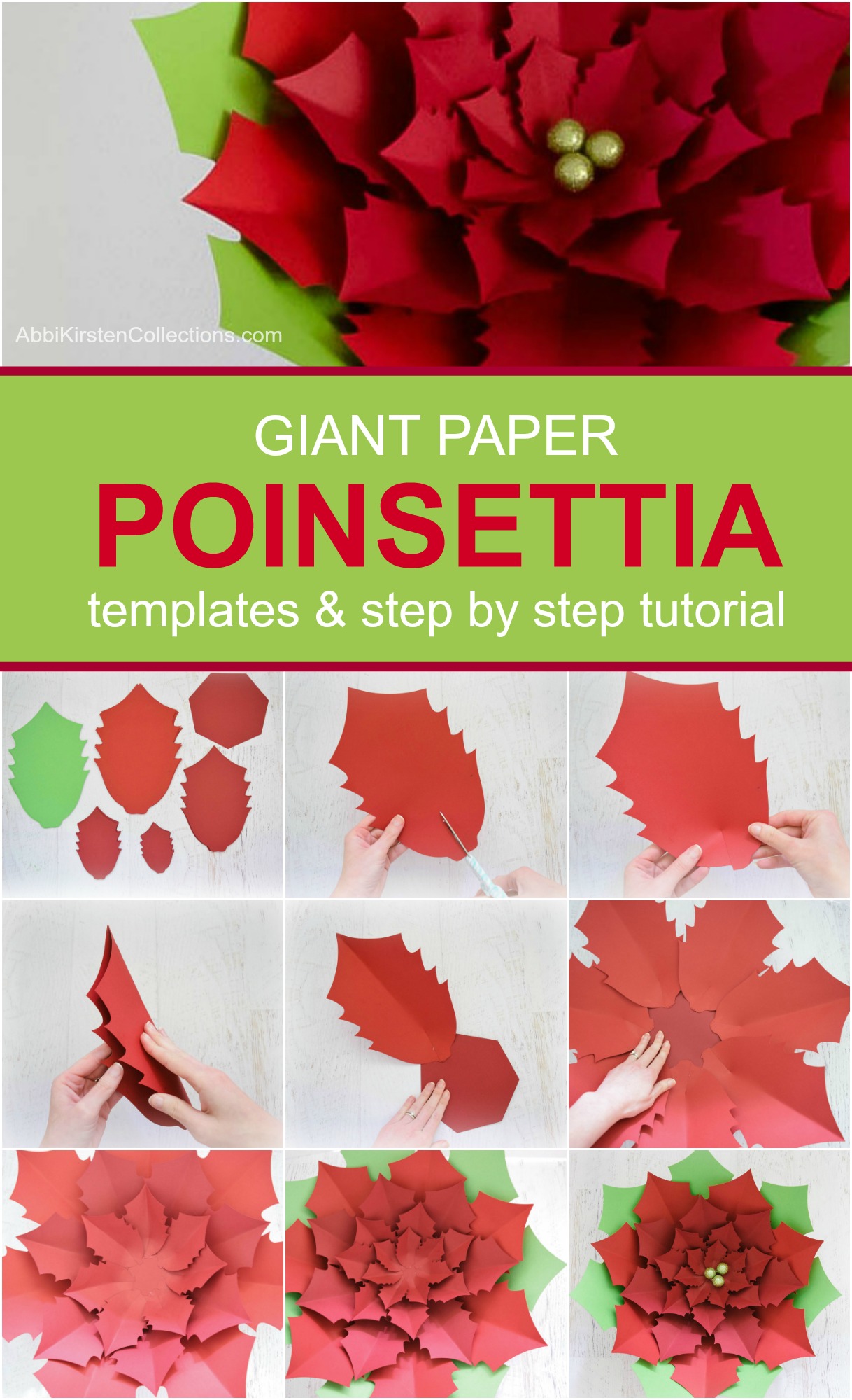A collage of images shows all the steps involved in making a giant Noel Poinsettia paper flower, from cutting out the leaves and petals, to layering the petals, and the finished Poinsettia flower.