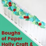 DIY holly paper Christmas garland