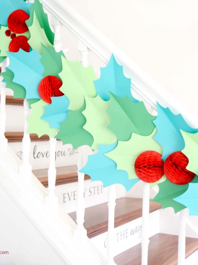 DIY Christmas Garland – How to Make Giant Paper Holly Garland Story
