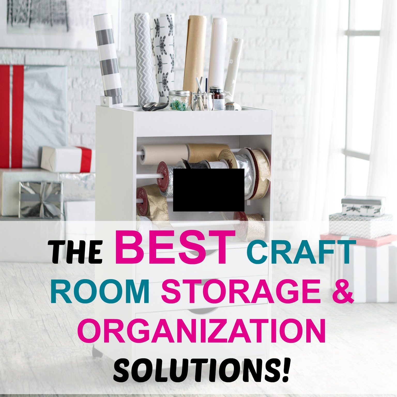 Craft Storage Solutions: Best Storage Ideas to Organize Your Craft Room