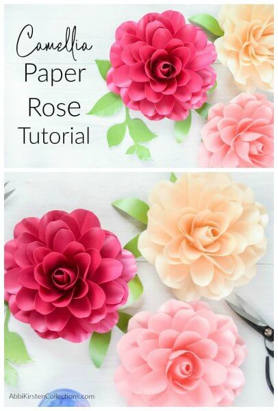 A two-image collage shows handmade Camellia paper roses made with dark pink, light pink, and peach-colored paper and green leaves. Text in the upper left corner of the image says, “Camellia paper rose tutorial.”
