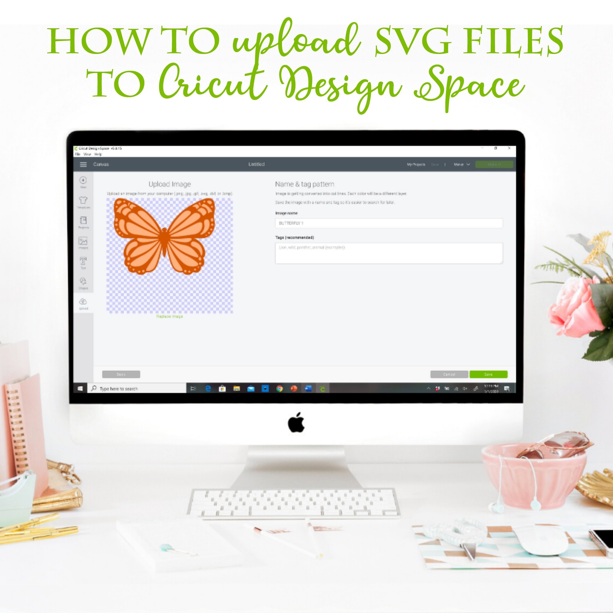 How To Upload SVG and Image Files to Cricut Design Space