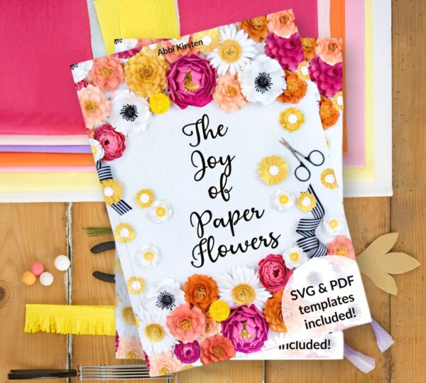 The Joy of Paper Flower book by Abbi Kirsten Collections