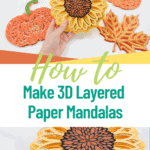 How to Make 3D Layered Paper Mandalas