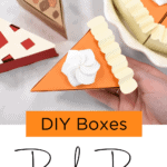 DIY Pumpkin Pie Boxes