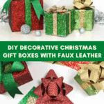 DIY Decorative Christmas Gift Boxes with Faux Glitter Leather