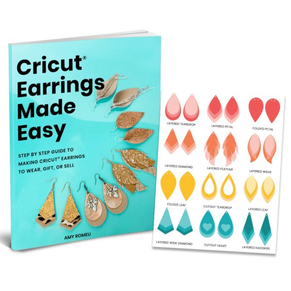 A turquoise book with the title Cricut Earrings Made Easy by Amy Romeu against a white background. 