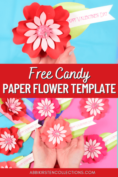 DIY Paper Flower Kiss Candy Valentines Craft - Free Printable Paper Flower Templates and Flower SVG Cut Files. Easy Valentines gifts for kids to make!