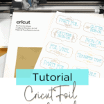 Cricut Foil Transfer Tool Tutorial – How to Create Foil Labels With Cricut