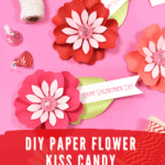 DIY Paper Flower Kiss Candy Valentines Craft – Free Printable Flower Templates and SVG Cut Files