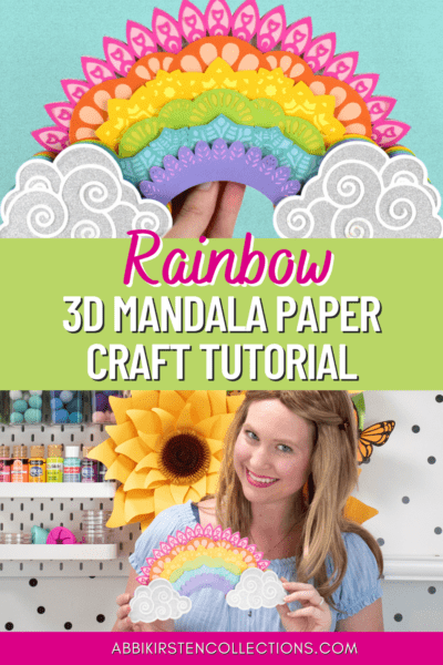 A pair of images shows Abbi holding a 3D rainbow mandala craft. Image text reads "rainbow 3D mandala paper craft tutorial"