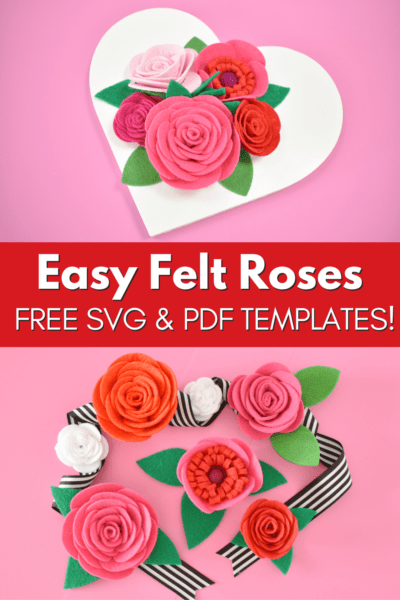 A pink picture featuring felt roses on a white wooden heart and various shapes of felt roses adorned with green felt leaves and black and white striped ribbon. The center text says "Easy Felt Roses Free SVG and PDF Templates!"