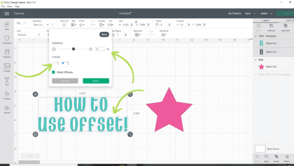 Cricut design space tutorials with a picture of the Design Space canvas page and three green arrows pointing out the steps to use Offset. There is a pink star and green text that reads "How to use Offset."
