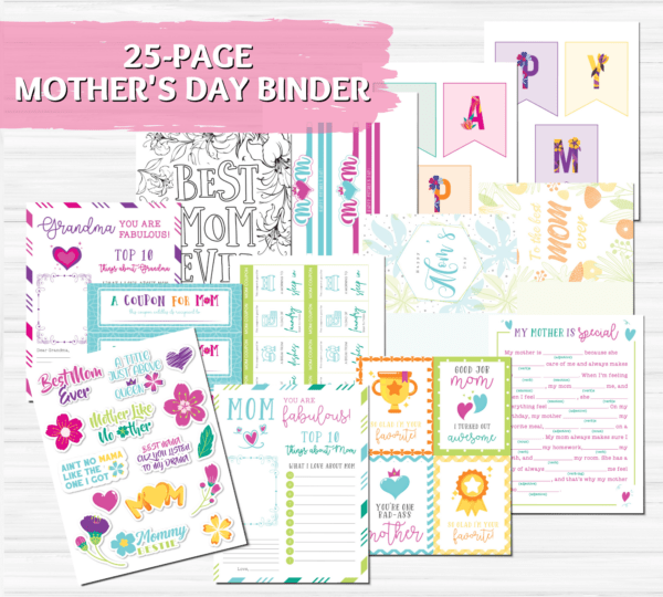 Mother's Day printable cards. Printable banner for Mother's Day decor. Mad libs for Mom. Stickers for Mother's day and more. 