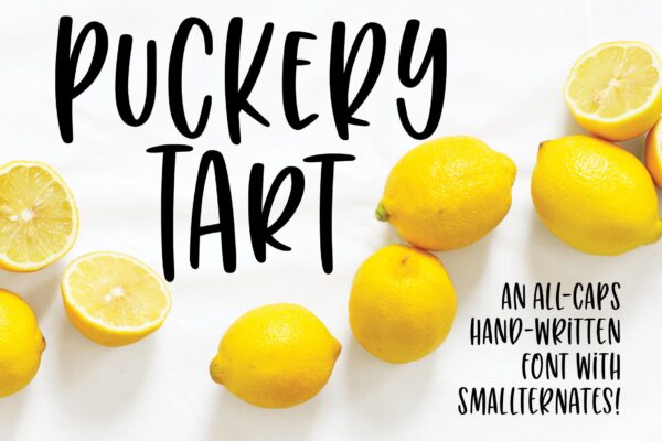 Yellows lemons march across a white background. Black lettering says "Puckery Tart an all-caps hand-written font with smallternates." This font is useful in projects created with your Cricut machine. 