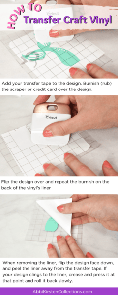 Three stacked picture instructions on how to easily transfer vinyl onto transfer tape, including the importance of burnishing. Pictures show a closeup of a woman's hands burnishing the front and back of the transfer tape and vinyl. 