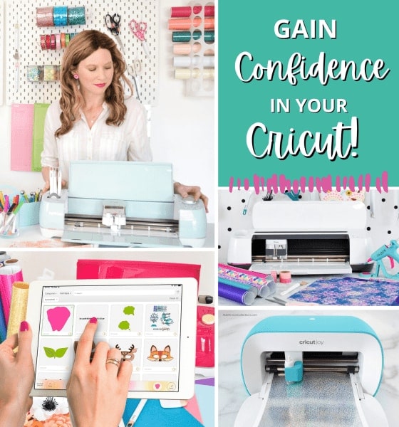 A collage of four images; Abbi working with a Cricut Maker, two Cricut machines, and the Cricut Design Space app. Image text reads "gain confidence in your Cricut".