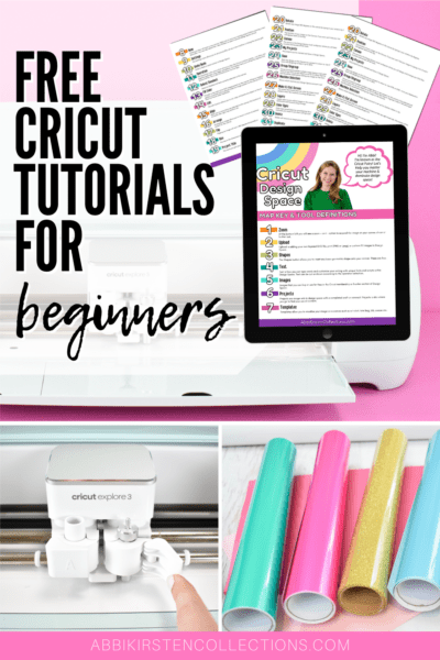 "Free Cricut tutorials for beginners" is written in black over a collage of a Cricut cutting machine, vinyl rolls and a tablet with a Cricut tutorial shown. 