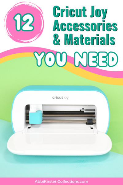 Must-Have Cricut Joy Accessories