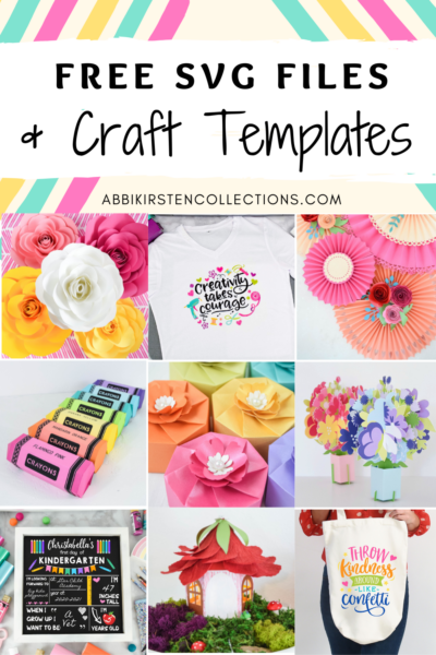 A six-panelled photo collage of crafts available on Abbi Kirsten Collections. Projects include paper flowers, t-shirt designs, tote bag iron-on vinyl, a paper fairy house, and more. The text reads "Free SVG Files and Craft Templates."
