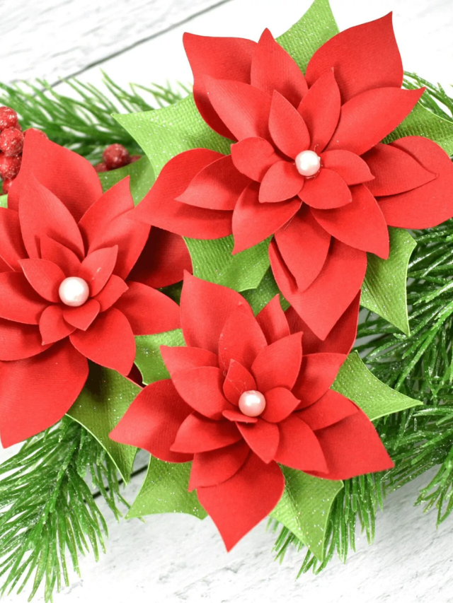 Small Poinsettia Paper Flower Craft with Cricut Story