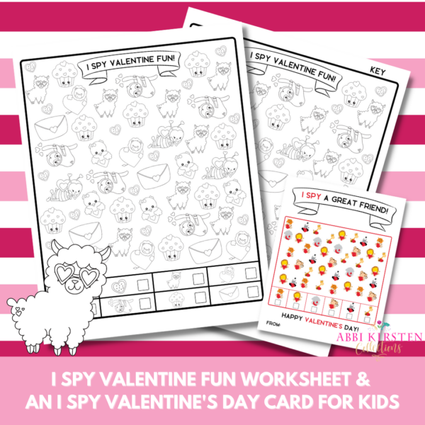 Black and white and colored iSpy sheets with a Valentine theme adorn a pink, red, and white striped illustrated background. On a pink box at the bottom are the words "I Spy Valentine Fun Worksheet and An I Spy Valentine's Day Card for Kids."