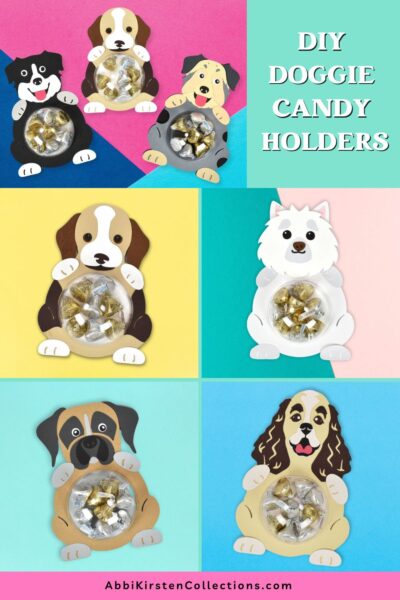 The image shows several dog candy holder paper crafts on colorful backgrounds. Download the SVG files for this project on Abbi Kirsten Collections