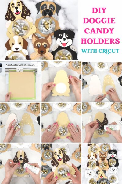 The images shows dog candy holders and a step by step tutorial to make them in a collage format. Get the SVG templates and full tutorial on Abbi Kirsten Collections.