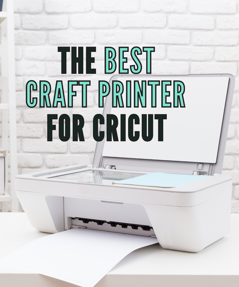 What Is The Best Printer For Cricut? Top 5 Printers for Print Then Cut